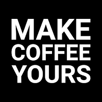 Make Coffee Yours