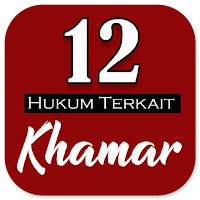 12 Hukum Terkait Khamar