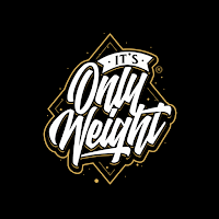 Its Only Weight