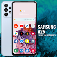 Samsung A25 Launcher & Themes