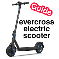 Evercross E. Scooter Guide