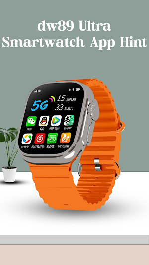 dw89 Ultra Smartwatch App Hint Screenshot 2