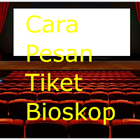 Cara Pesan Tiket Bioskop