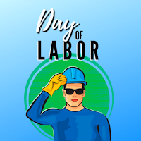 Labor Day - May 1