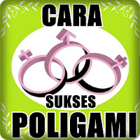 Cara Sukses Poligami Lengkap
