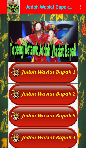 Wasiat Bapak Topeng Betawi Screenshot 2