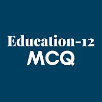 Education12 MCQ