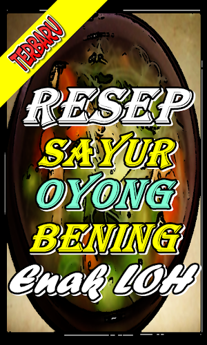 Resep Sayur Oyong Bening Enak  Screenshot 2