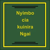 Nyimbo Cia Kuinira Ngai
