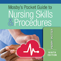 Mosby's Nursing Skills Procedures - Perry & Potter