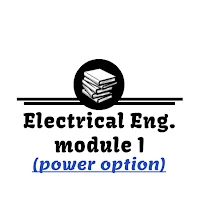 Electrical Eng. Module I