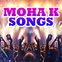 Moha K Songs