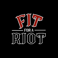 Fit For A Riot