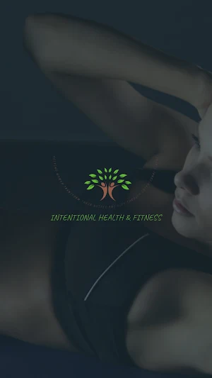 Intentional Health and Fitness Screenshot 0