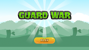Guard War Screenshot 0