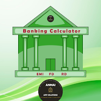 Banking Calculator - EMI/FD/RD