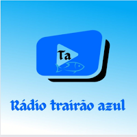 Rádio Trairão Azul