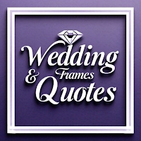 Wedding Frames & Quotes