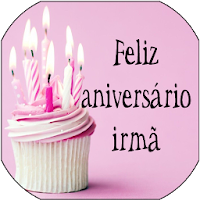 FELIZ ANIVERSÁRIO, QUERIDA E FANTÁSTICA IRMÃ