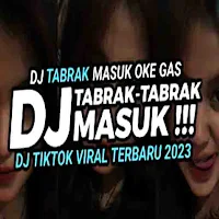 DJ Tabrak Tabrak Masuk
