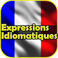 Expressions Idiomatiques françaises