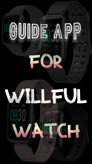 Willful Smartwatch Guide Screenshot 2