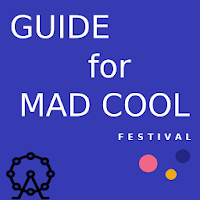 Guide for Mad Cool Festival