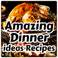 Amazing Dinner ideas Recipes