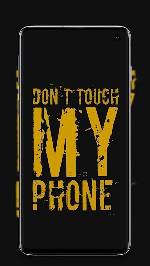 Don't Touch My Phone Wallpaper Screenshot 3