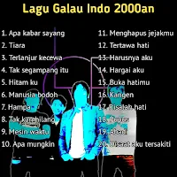 Lagu Galau Indo 2000an
