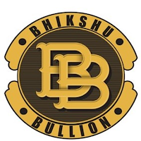 Bhikshu Bullion