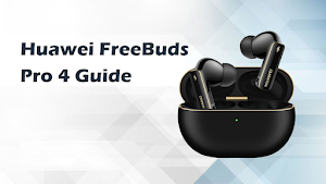 Huawei FreeBuds Pro 4 Guide Screenshot 0