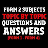 Form 2 Subjects Topical Questions