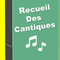 Recueil des Cantiques