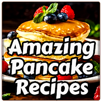 Amazing Pancake Recipes