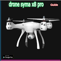 drone syma x8 pro Guide