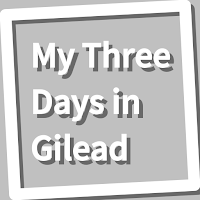 Book, My Three Days in Gilead