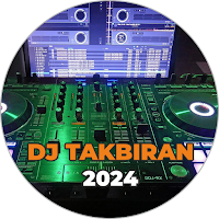DJ Takbiran 2024