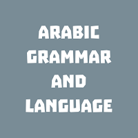 Arabic Grammar and Language