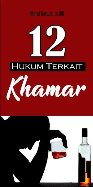 12 Hukum Terkait Khamar Screenshot 0