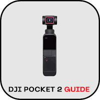DJI Pocket 2 guide