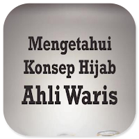 Mengetahui Konsep Hijab Waris