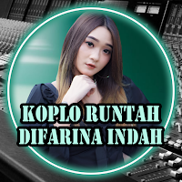 Koplo Runtah - Difarina Indra