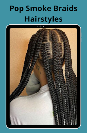 Pop Smoke Braids Hairstyles Screenshot 3