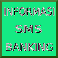 Informasi SMS Banking