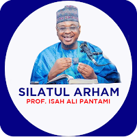Silatul Arham - Prof Isah Ali