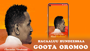 Haccalu Hundessa Maal mallisaa -Afaan Oromoo Music Screenshot 0