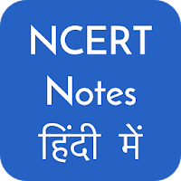NCERT Notes in Hindi 6 to 12