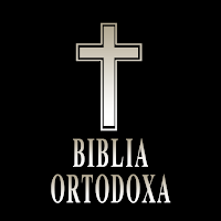 Biblia Ortodoxă