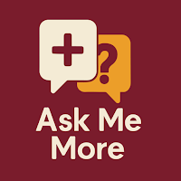 Ask Me More
